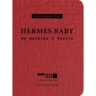 Hermes baby, Ma machine à écrire