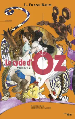 Le Cycle d'Oz - Volume 2