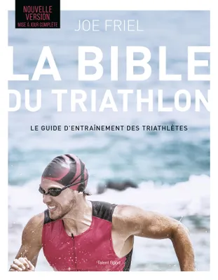 La bible du Triathlon, Nouvelle version