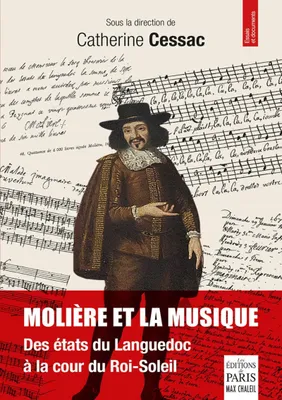 Molière et la musique, Des états du languedoc à la cour du roi-soleil