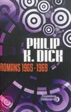 Romans / Philip K. Dick, 1965-1969, Philip K. Dick - Romans 1965-1969