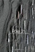 Pôle 21, Deux ans de réemploi à barjols