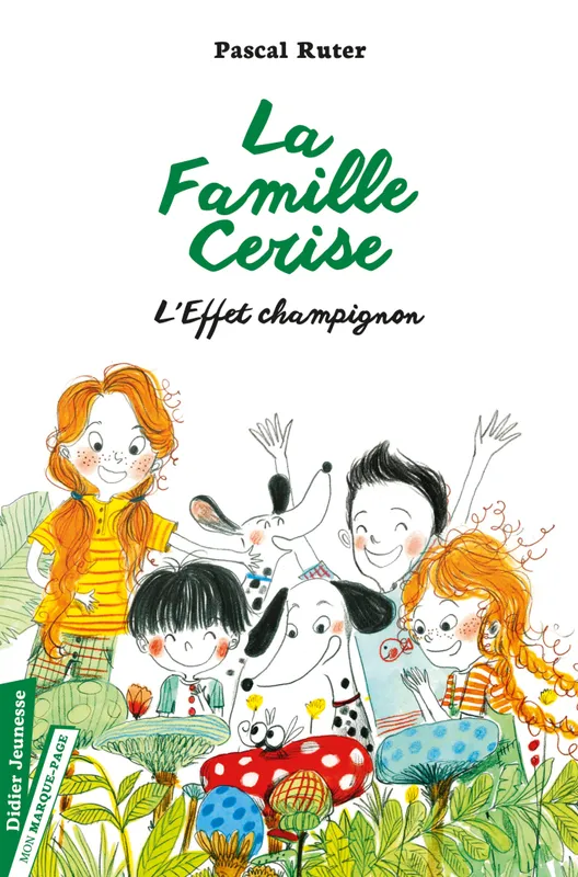 Livres Jeunesse de 6 à 12 ans Premières lectures 3, La famille Cerise / L'effet champignon Pascal Ruter
