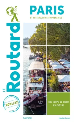 Guide du Routard Paris 2021/22, Et des anecdotes surprenantes !