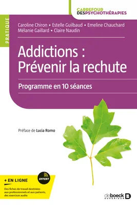 Addictions : prévenir la rechute, Programme en 10 séances