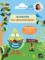 50 activités de Maternelle pour cultiver sa concentration, Petite Pousse