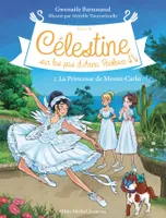 2, Célestine C2 T2 La Princesse de Monte-Carlo, Célestine, sur les pas d'Anna Pavlova - tome 2