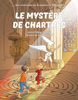Le mystère de Chartres, Les aventures de Clémence et Valentin