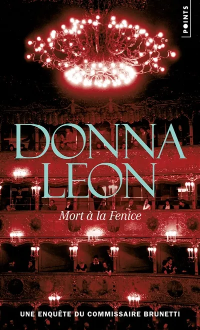 Livres Polar Policier et Romans d'espionnage Mort à la Fenice Donna Leon