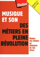 Musique et son : des métiers en pleine révolution, des métiers en pleine révolution