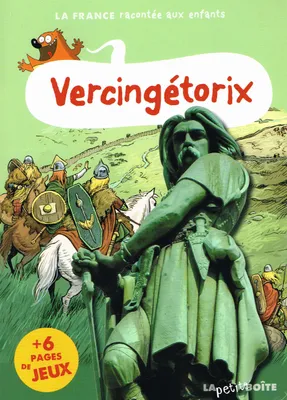 Vercingétorix et la bataille d'Alésia, La Bourgogne racontée aux enfants (+ 6 pages de jeux)