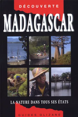 Madagascar / la nature dans tous ses états