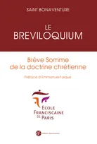 Le breviloquium, Brève somme de la doctrine chrétienne