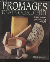 Fromages d'aujourd'hui