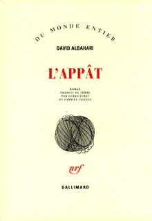 Livres Littérature et Essais littéraires Romans contemporains Etranger L'appât, roman David Albahari