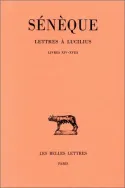Tome IV, Livres XIV-XVIII, Lettres à Lucilius. Tome IV : Livres XIV-XVIII, Livres XIV-XVIII