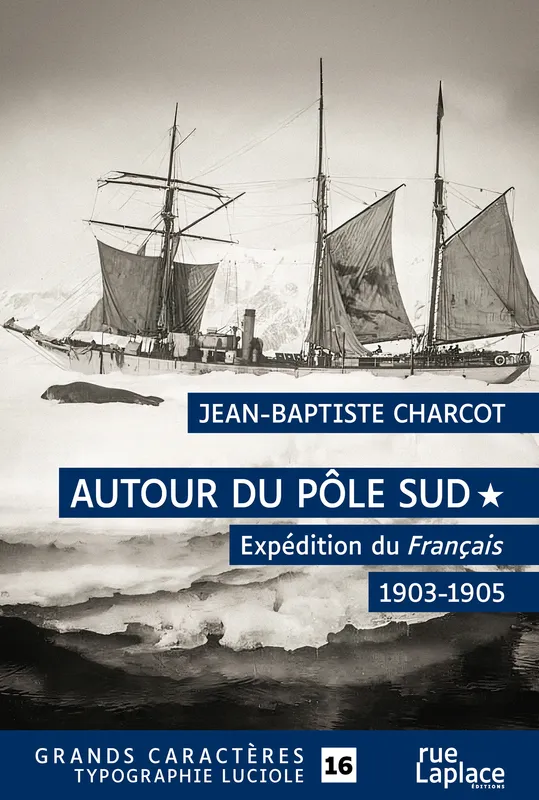 Expédition du Français (1903-1905), Commandant Charcot, T1 Jean-Baptiste Charcot