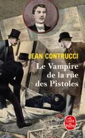 Les nouveaux mystères de Marseille, Le Vampire de la rue des Pistoles, roman