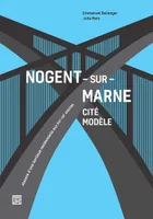 Nogent-sur-Marne - Cité modèle