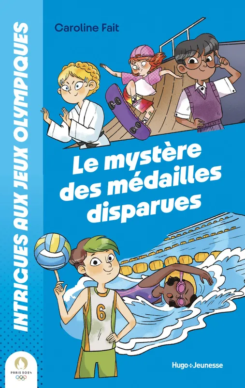 Livres Jeunesse de 6 à 12 ans Romans Intrigues Aux JO : Mystère Des Médailles Disparues, Mystère des médailles disparues Caroline Fait