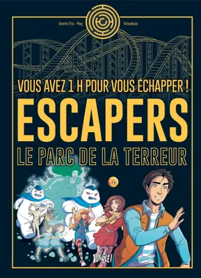 Escapers - Tome 1 - Le parc de la terreur, La BD dont vous ne vous échapperez pas