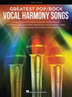 Greatest Pop/Rock Vocal Harmony Songs, Note-for-Note Vocal Transcriptions with Piano Accompaniment