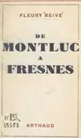 De Montluc à Fresnes