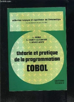 Théorie et pratique de la programmation COBOL