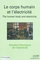 Annales historiques de l'électricité, n  8, Le corps humain et l'électricité : perspectives historiques