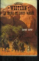 LA HAINE DE JOSEY WALES