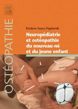 Neuropédiatrie et ostéopathie du nouveau-né et du jeune enfant, Indications en neuropédiatrie