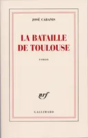 La Bataille de Toulouse