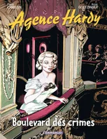 6, Agence Hardy - Tome 6 - Au théâtre...