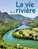 La Vie de la rivière