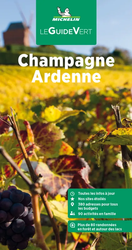 Livres Loisirs Voyage Guide de voyage Guide Vert Champagne, Ardenne Manufacture française des pneumatiques Michelin,