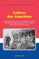 Lettres des tranchées, Correspondance de guerre de Lucien, Eugène et Aimé Kern