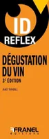 ID Reflex : Dégustation des vins - 3ème édition, Quel vin pour quel plat ?