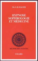 Hypnose, sophrologie et médecine