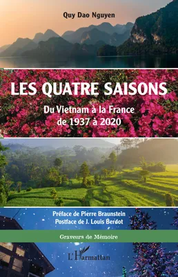 Les quatre saisons, Du Vietnam à la France de 1937 à 2020