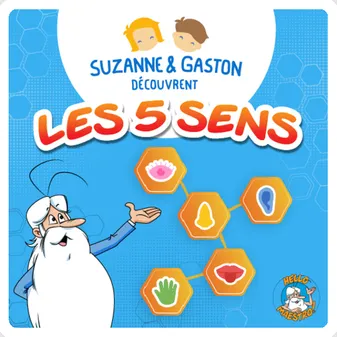 Suzanne et Gaston Les 5 sens