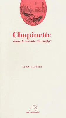 Chopinette Dans Le Monde Du Rugby