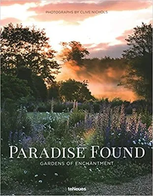 Paradise found - gardens of enchantement