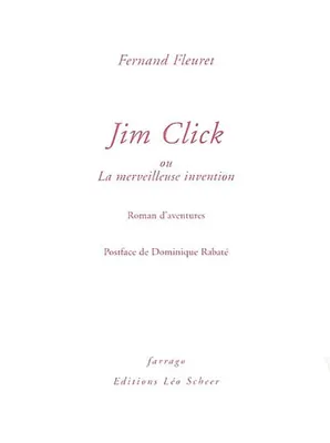 Jim click ou la merveilleuse invention, roman d'aventures