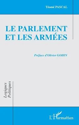 Le Parlement et les armées
