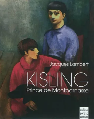 Kisling, Prince de Montparnasse, prince de Montparnasse
