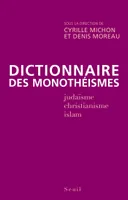 Dictionnaire des monothéismes