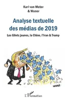 Analyse textuelle des médias de 2019, Les gilets jaunes, la chine, l'iran & trump