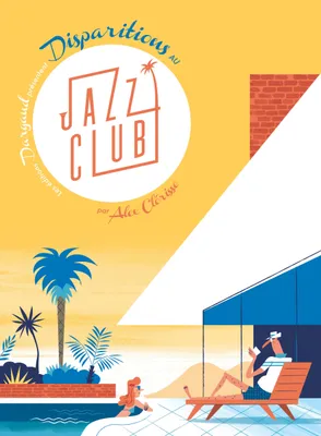 Les déboires de Norman Bold - Tome 1 - Disparitions au Jazz Club