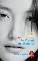 Le Voyage de Shanghaï, préface inédite