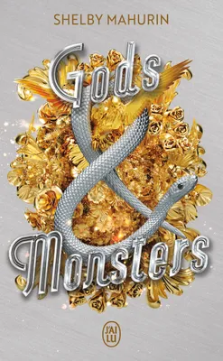 Serpent & Dove, Gods & Monsters